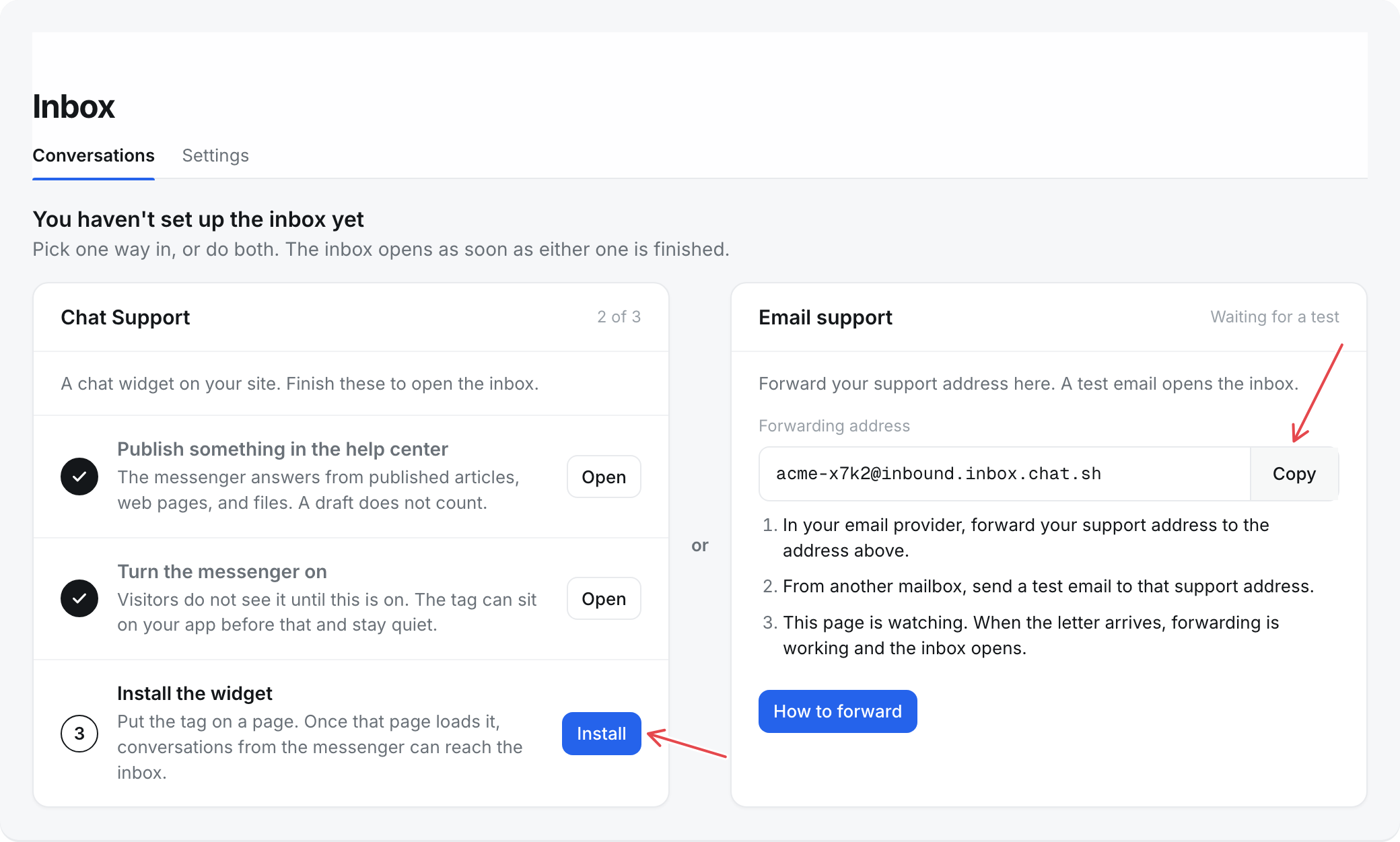 Inbox setup: the Chat Support card with two of three steps done, and the Email support card with its forwarding address